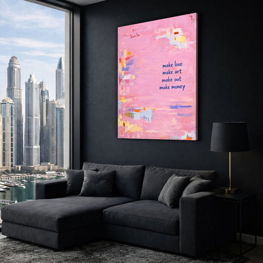 Make Love, Make Art, Make Money