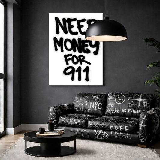 NEED MONEY FOR 911